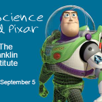 The Science behind Pixar at The Franklin Institute