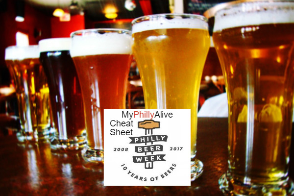 MyPhillyAlive 2017 Philly Beer Week Cheat Sheet