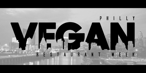 Philly Vegan Restaurant Week
