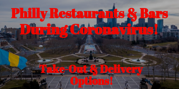 Philly bars and restaurants open during Coronavirus 