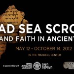 Dead Sea Scrolls Exhibit at the Franklin Institute